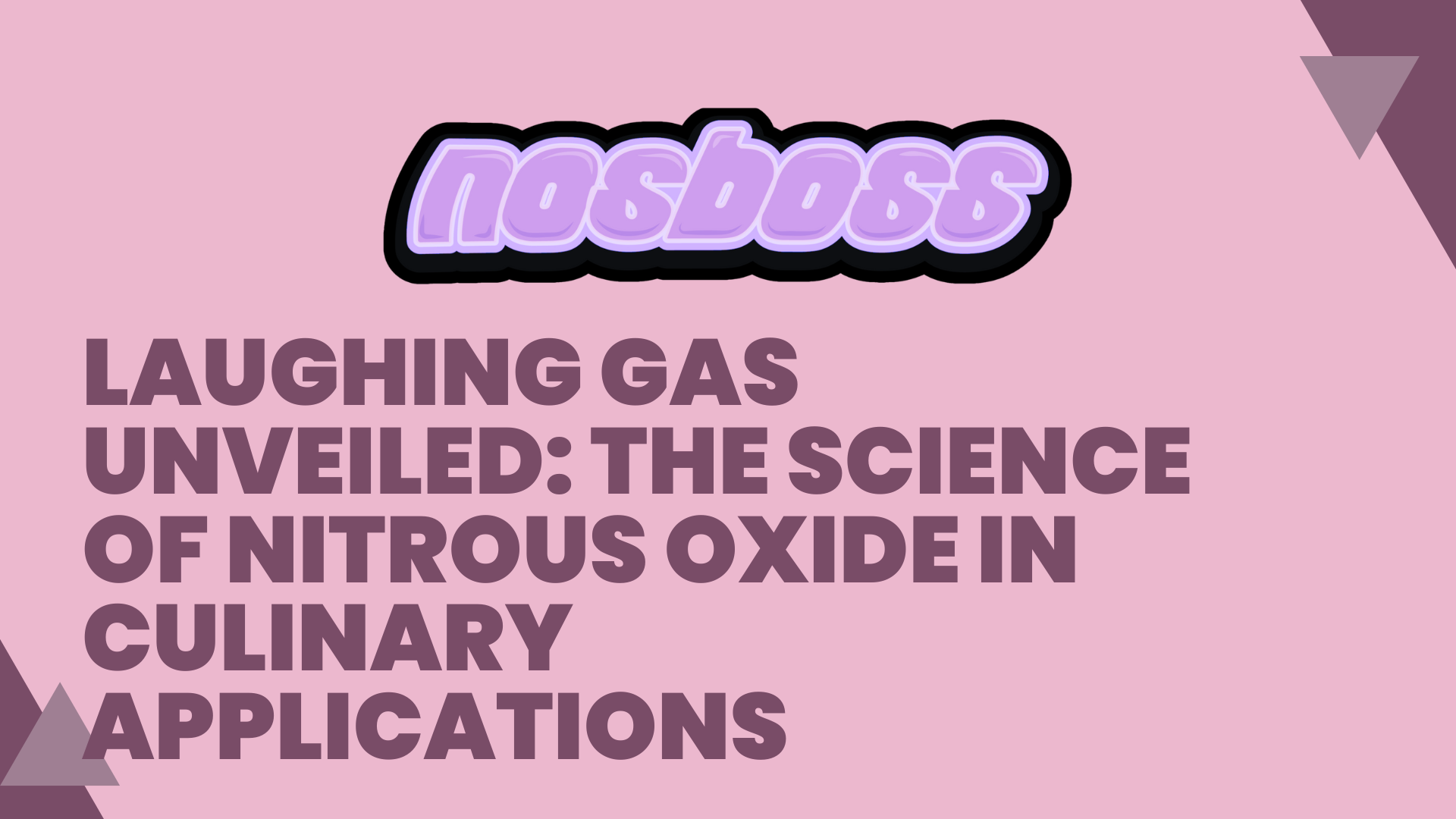 Laughing Gas Unveiled: The Science of Nitrous Oxide in Culinary Applications